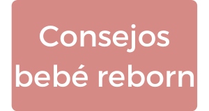 Consejos bebé reborn